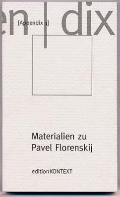 Appendix, Materialien zu Pavel Florenskij. Bd.1