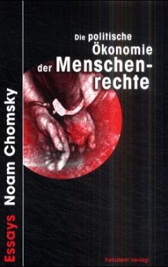 Die politische Ökonomie der Menschenrechte - Chomsky, Noam