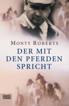 Der mit den Pferden spricht - Roberts, Monty
