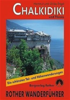 Rother Wanderführer Chalkidiki und Thasos - Engel, Hartmut; Engel, Ulrike