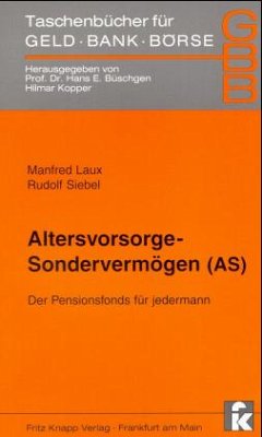 Altersvorsorge-Sondervermögen (AS) - Laux, Manfred;Siebel, Rudolf