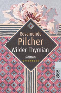 Wilder Thymian, Großdruck - Pilcher, Rosamunde