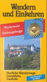Westerwald, Siebengebirge / Wandern und Einkehren Bd.37
