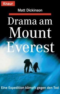 Drama am Mount Everest - Dickinson, Matt