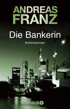 Die Bankerin - Franz, Andreas