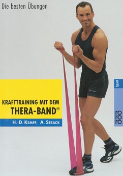 Krafttraining mit dem Thera-Band - Kempf, Hans-Dieter; Strack, Andreas