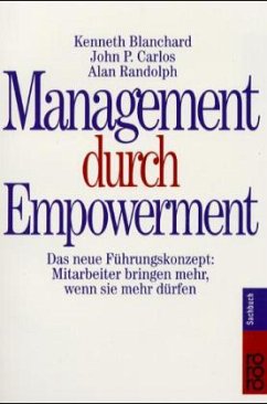 Management durch Empowerment - Blanchard, Kenneth H.;Carlos, John P.;Randolph, Alan