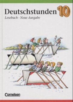 10. Schuljahr / Deutschstunden, Lesebuch, Allgemeine Ausgabe