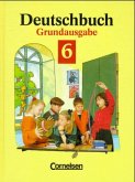 6. Schuljahr / Deutschbuch, Grundausgabe