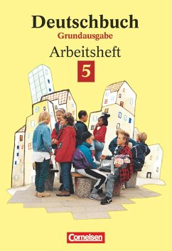 Deutschbuch 5. Grundausgabe. Arbeitsheft - Grunow, Cordula;Mielke, Angela;Ferrante-Heidl, Josi