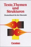 Texte, Themen und Strukturen, Neue Ausgabe, neue Rechtschreibung