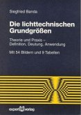 Die lichttechnischen Grundgrößen