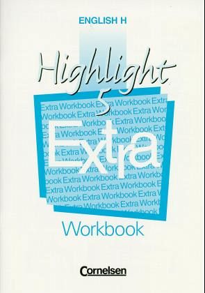 Workbook zu den Extra-Units / English H, Highlight Bd.5B Workbook zu den Extra-Units / English H, Highlight Bd.5B