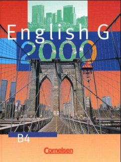 Schülerbuch, 8. Schuljahr / English G 2000, Ausgabe B Bd.4