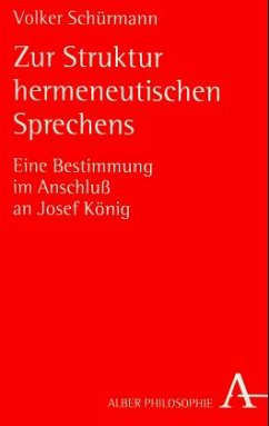 Zur Struktur hermeneutischen Sprechens - Schürmann, Volker