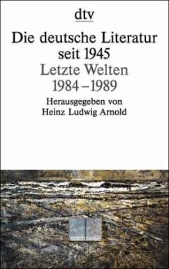 Cover Die deutsche Literatur seit 1945, Letzte Welten 1984-1989