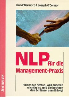 NLP für die Management-Praxis - McDermott, Ian; O'Connor, Joseph