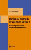 Statistical Methods in Quantum Optics 1
