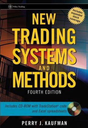 New Trading Systems and Methods, w. CD-ROM New Trading Systems and Methods, w. CD-ROM