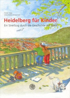 Heidelberg für Kinder - Hepp, Frieder