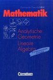 Analytische Geometrie und lineare Algebra, Grundkurs / Mathematik, Gymnasiale OberstufeI, Ausgabe Nordrhein-Westfalen