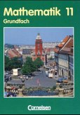 Mathematik 11, Grundfach / Mathematik, Sekundarstufe I/II (bisherige Ausgabe), Thüringen