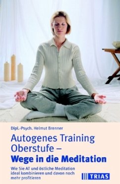 Cover Autogenes Training Oberstufe, Wege in die Meditation