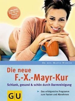 Die neue F.-X.-Mayr-Kur - Winkler, Martin