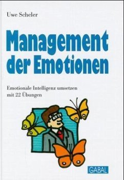 Management der Emotionen - Scheler, Uwe