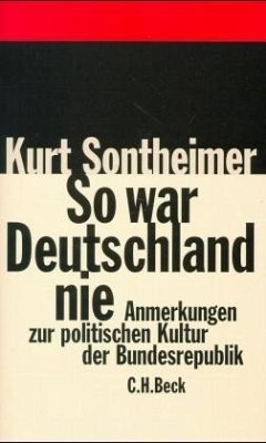 So war Deutschland nie - Sontheimer, Kurt