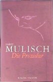 Die Prozedur Die Prozedur