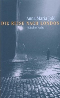 Die Reise nach London - Jokl, Anna M.