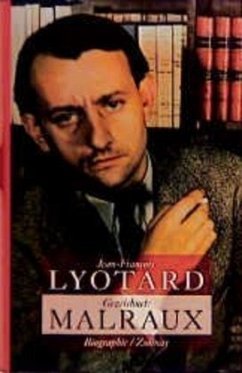 Gezeichnet: Malraux - Lyotard, Jean-François