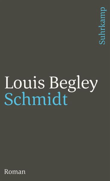 Schmidt von Louis Begley als Taschenbuch - Portofrei bei büwcy.wat.edu.pl