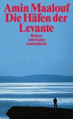 Die Häfen der Levante - Maalouf, Amin