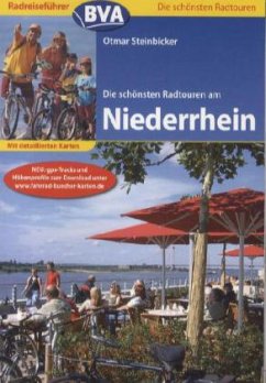 Die schönsten Radtouren am Niederrhein - Steinbicker, Otmar
