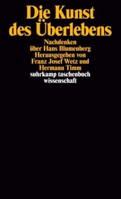 Die Kunst des Überlebens - Wetz, Franz Josef / Timm, Hermann