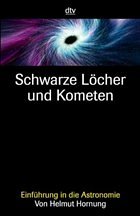 Schwarze Löcher und Kometen - Hornung, Helmut