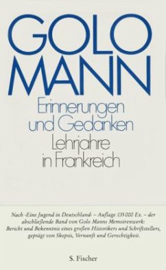 Erinnerungen und Gedanken, Lehrjahre in Frankreich - Mann, Golo