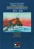 Das Kaiserreich 1871-1918 / Buchners Kolleg Geschichte