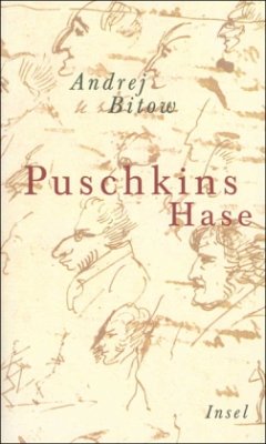 Puschkins Hase - Bitow, Andrej