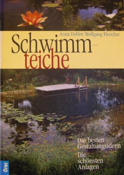 Schwimmteiche - Dobler, Anna;Fleischer, Wolfgang