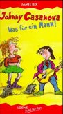 Johnny Casanova, Was für ein Mann!