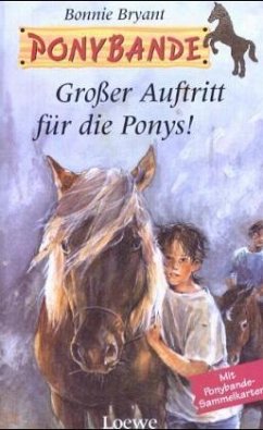 Großer Auftritt für die Ponys! / Ponybande - Bryant, Bonnie