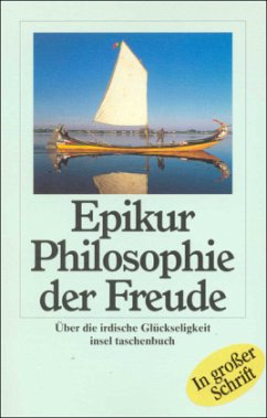 Philosophie der Freude, Großdruck - Epikur