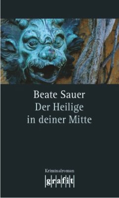 Der Heilige in Deiner Mitte - Sauer, Beate