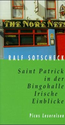 Saint Patrick in der Bingohalle - Sotscheck, Ralf