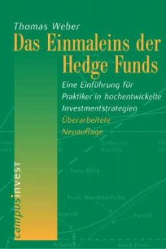 Das Einmaleins der Hedge Funds - Weber, Thomas