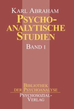 Psychoanalytische Studien - Abraham, Karl