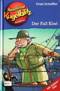 Der Fall Kiwi / Kommissar Kugelblitz Bd.19 - Scheffler, Ursel